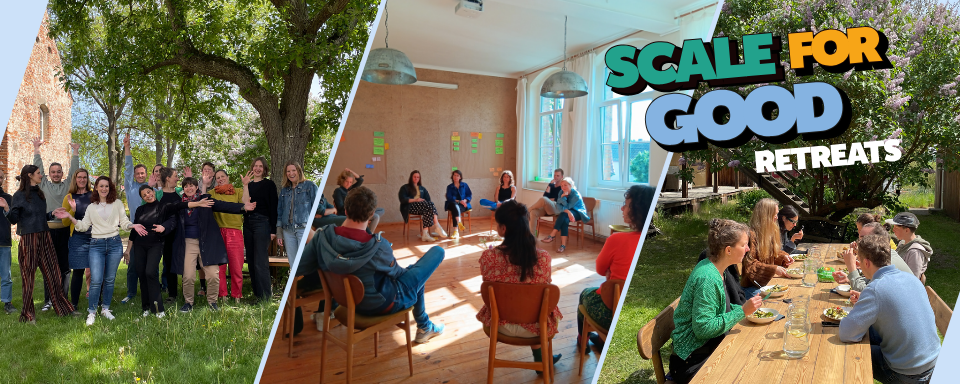 Sclae for Good Retreats 2025 Rückblick für gemeinwohlrientierte Unternehmen